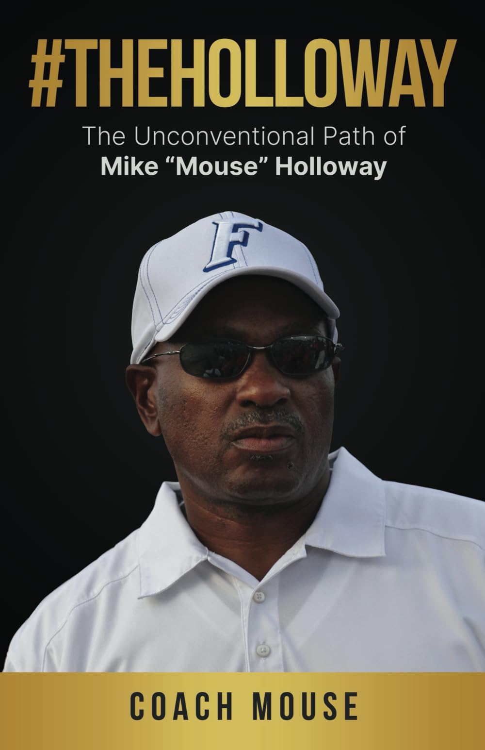 #TheHolloWay: The Unconventional Path of Mike “Mouse” Holloway