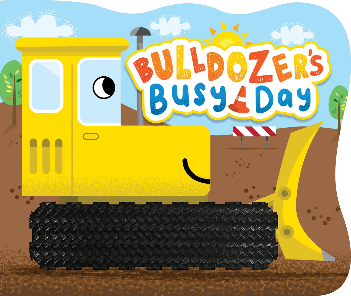 Bulldozer's Busy Day - Touch and Feel Board Book - Sensory Board Book