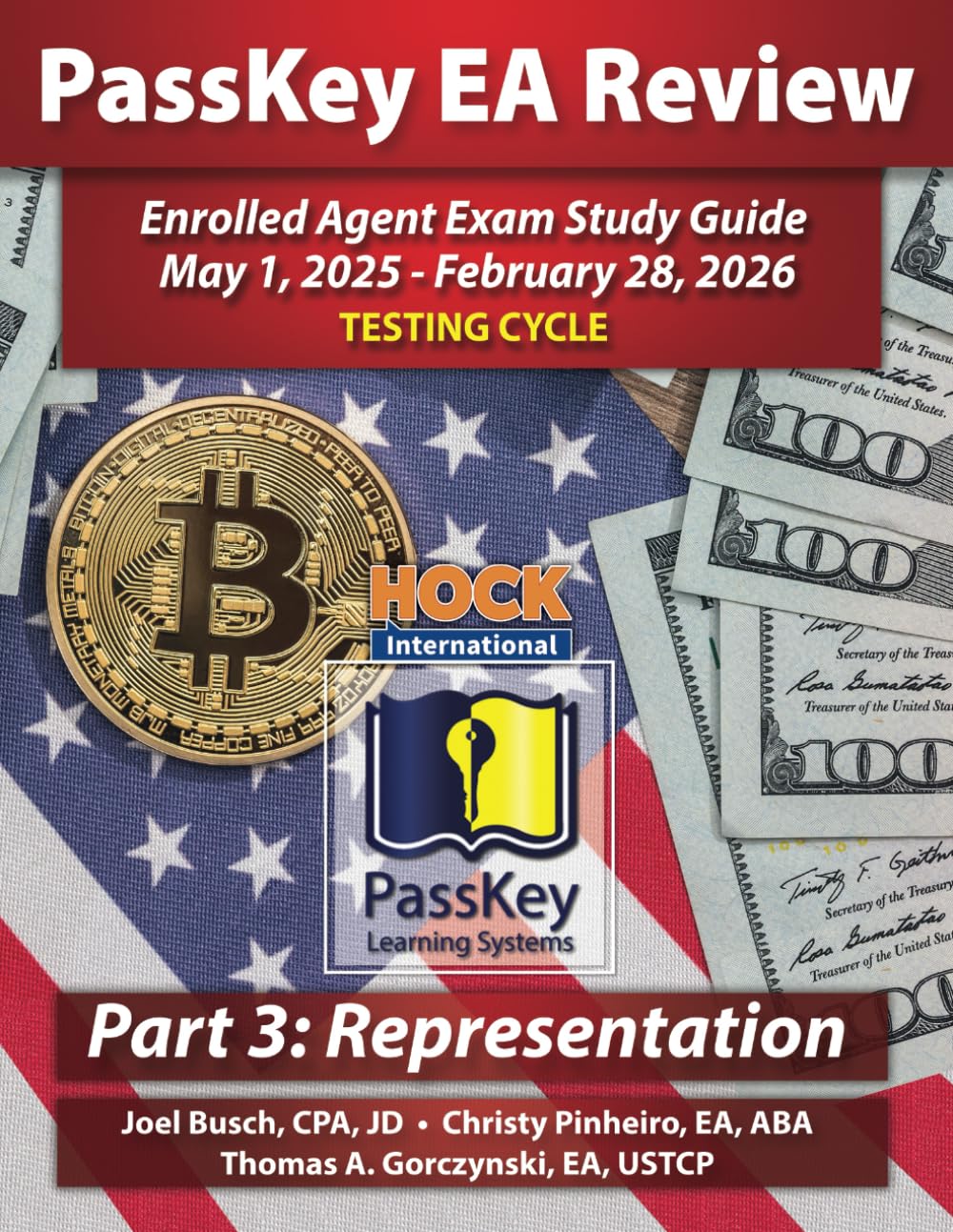 PassKey Learning Systems and HOCK International EA Review Part 3 Representation Enrolled Agent Study Guide: May 1, 2025-February 28, 2026 Testing ... 1, 2025 - February 28, 2026 Testing Cycle)) - 5030