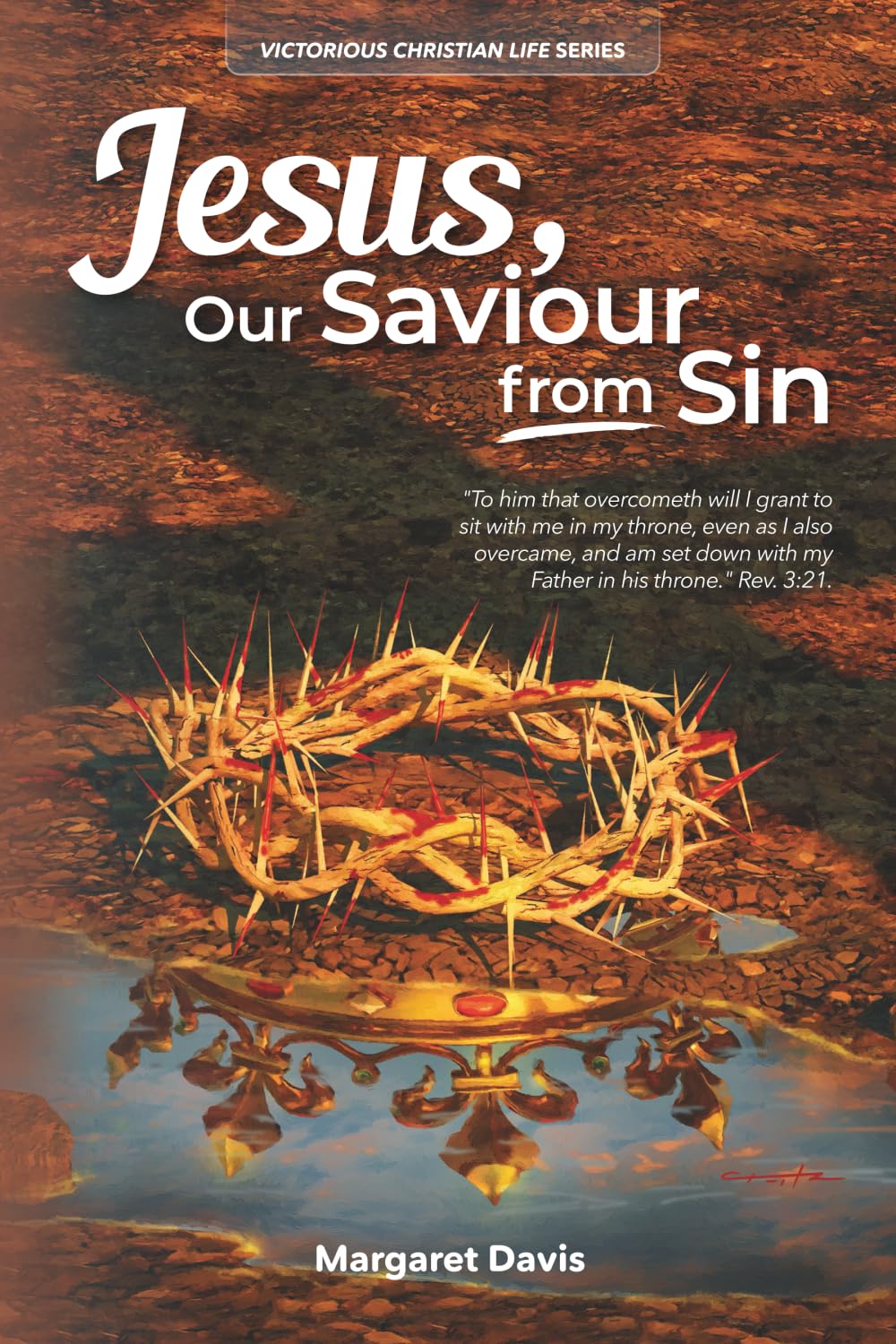 Jesus Our Saviour from Sin (Victorious Christian Life Series)