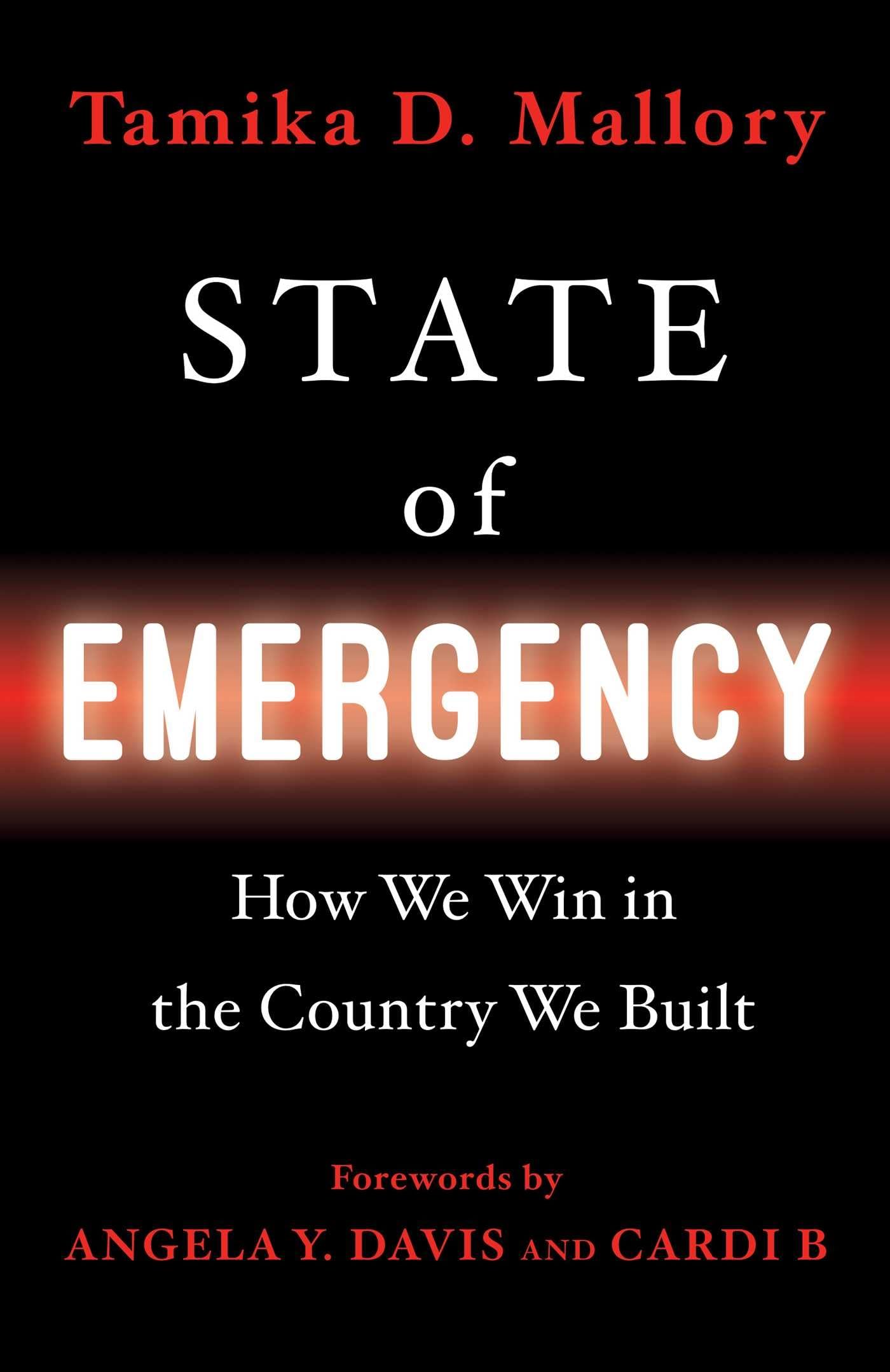 State of Emergency: How We Win in the Country We Built - 8467