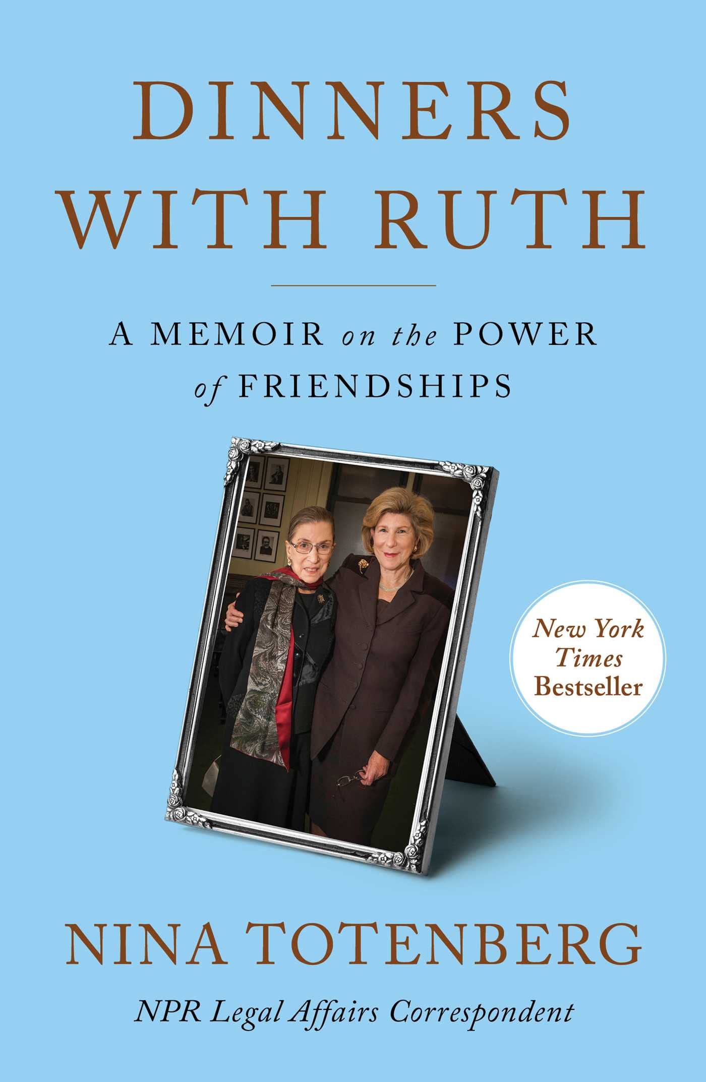 Dinners with Ruth: A Memoir on the Power of Friendships - 4611