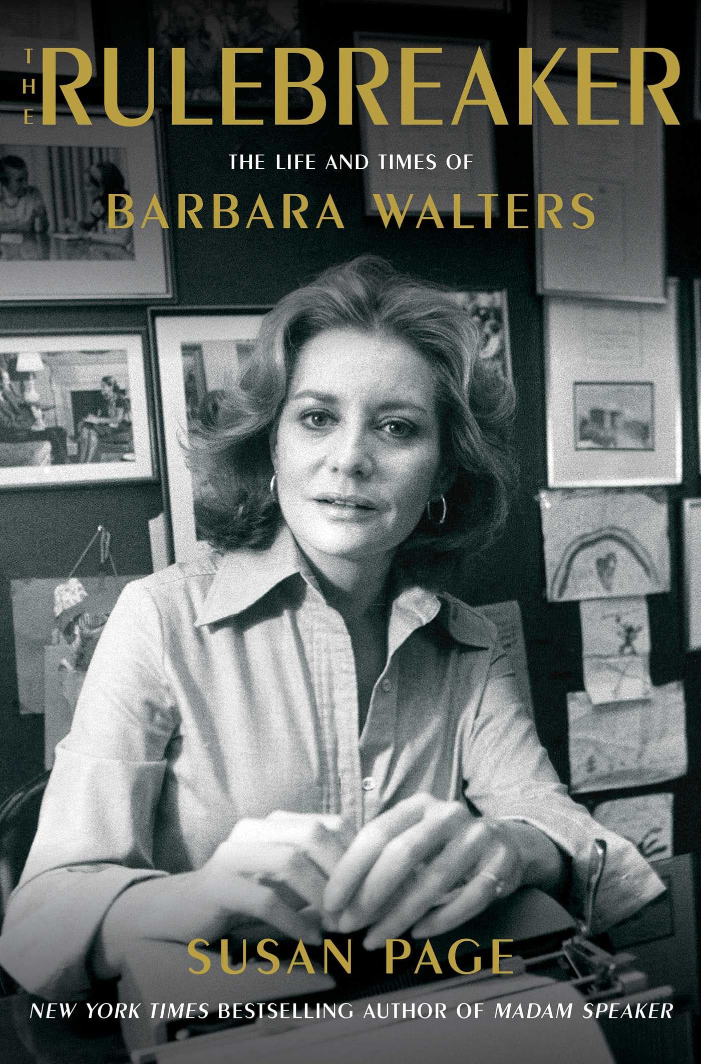 The Rulebreaker: The Life and Times of Barbara Walters - 5599