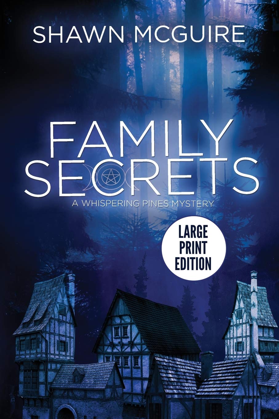 Family Secrets: A Whispering Pines Mystery (LARGE PRINT) - 1868