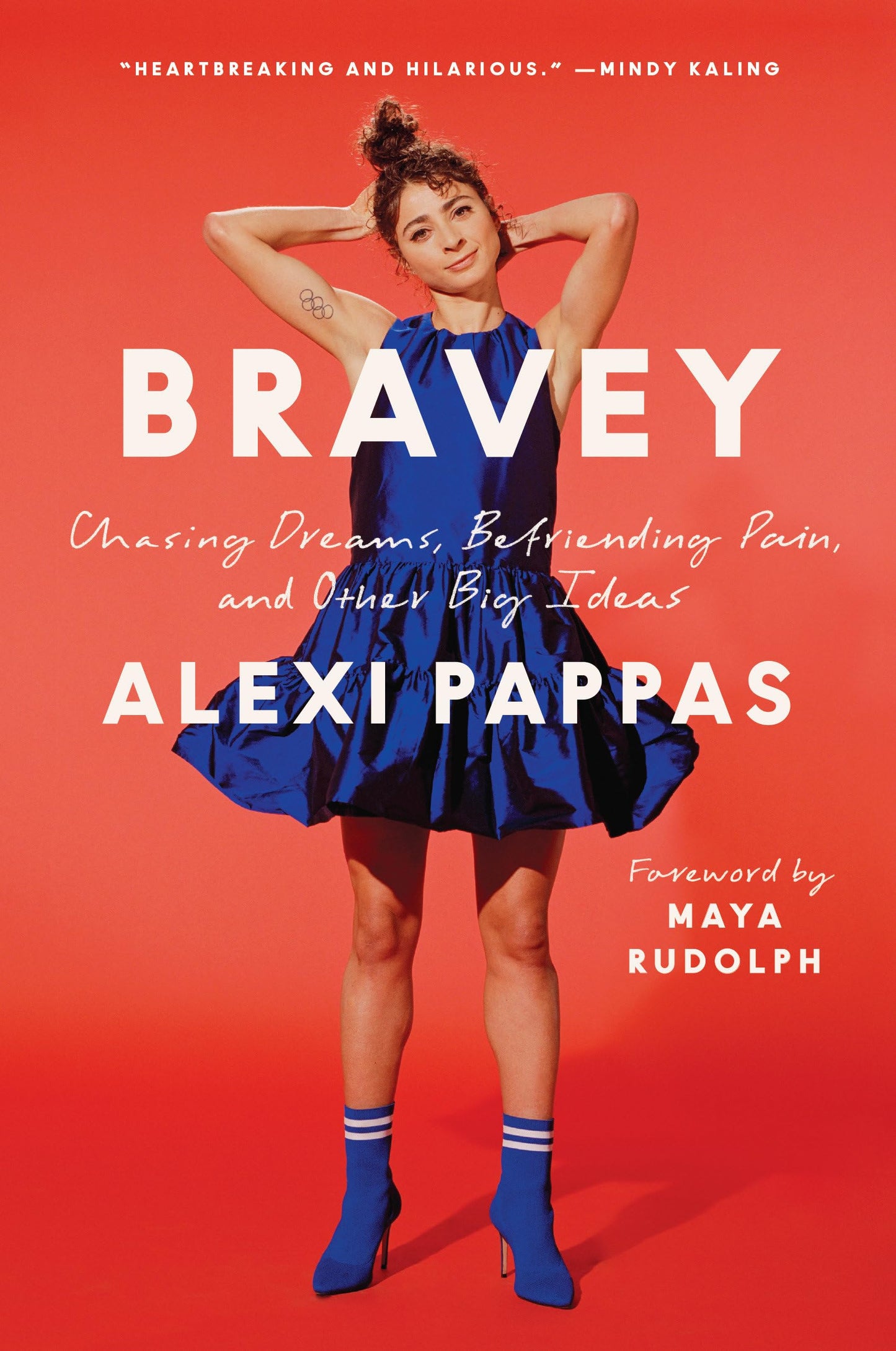 Bravey: Chasing Dreams, Befriending Pain, and Other Big Ideas - 7453