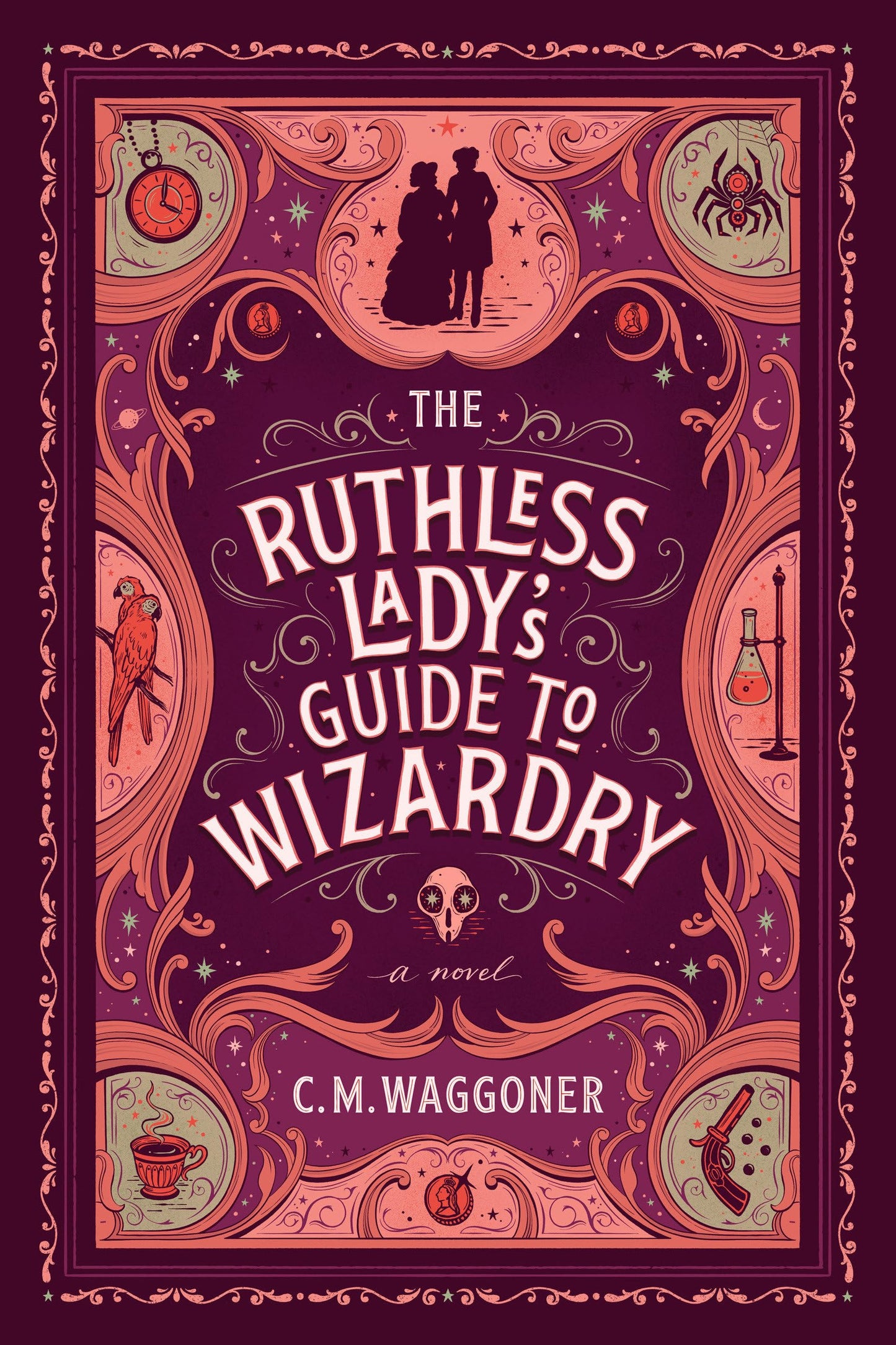 The Ruthless Lady's Guide to Wizardry - 789