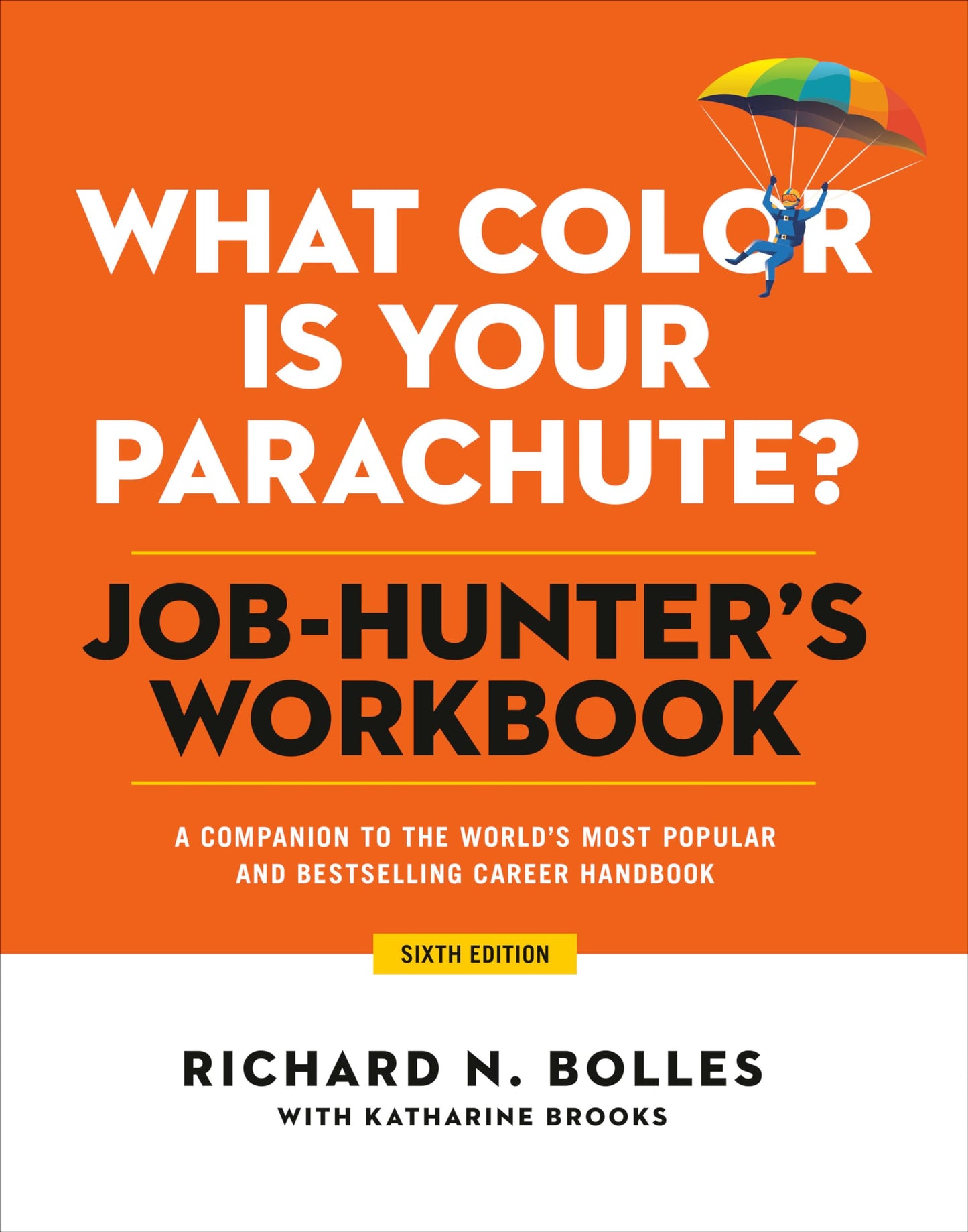 What Color Is Your Parachute? Job-Hunter's Workbook, Sixth Edition: A Companion to the World's Most Popular and Bestselling Career Handbook - 265