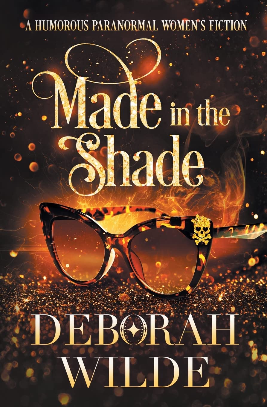 Made in the Shade: A Humorous Paranormal Women's Fiction (Magic After Midlife) - 3291