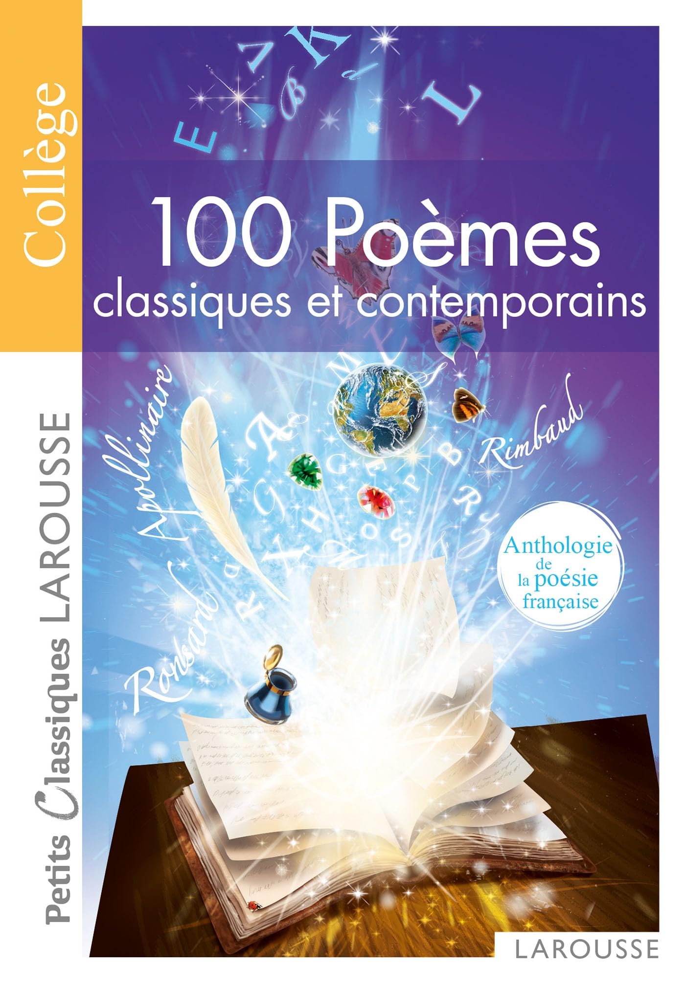 100 Poèmes classiques et contemporains -Anthologie de la poésie française (French Edition)