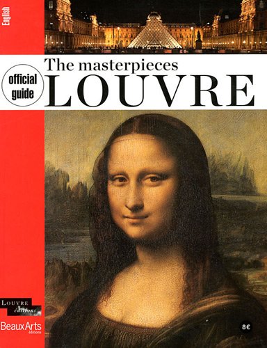 OFFICIAL GUIDE MASTERPIECES OF THE LOUVRE (ANGLAIS) (NE) - 7420