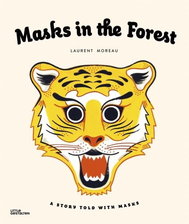 Masks in the Forest: A Story Told With Masks
