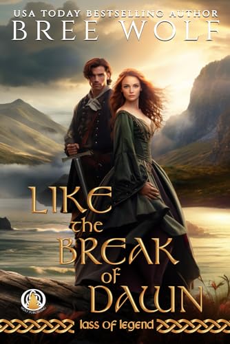 Like the Break of Dawn (Lass of Legend)