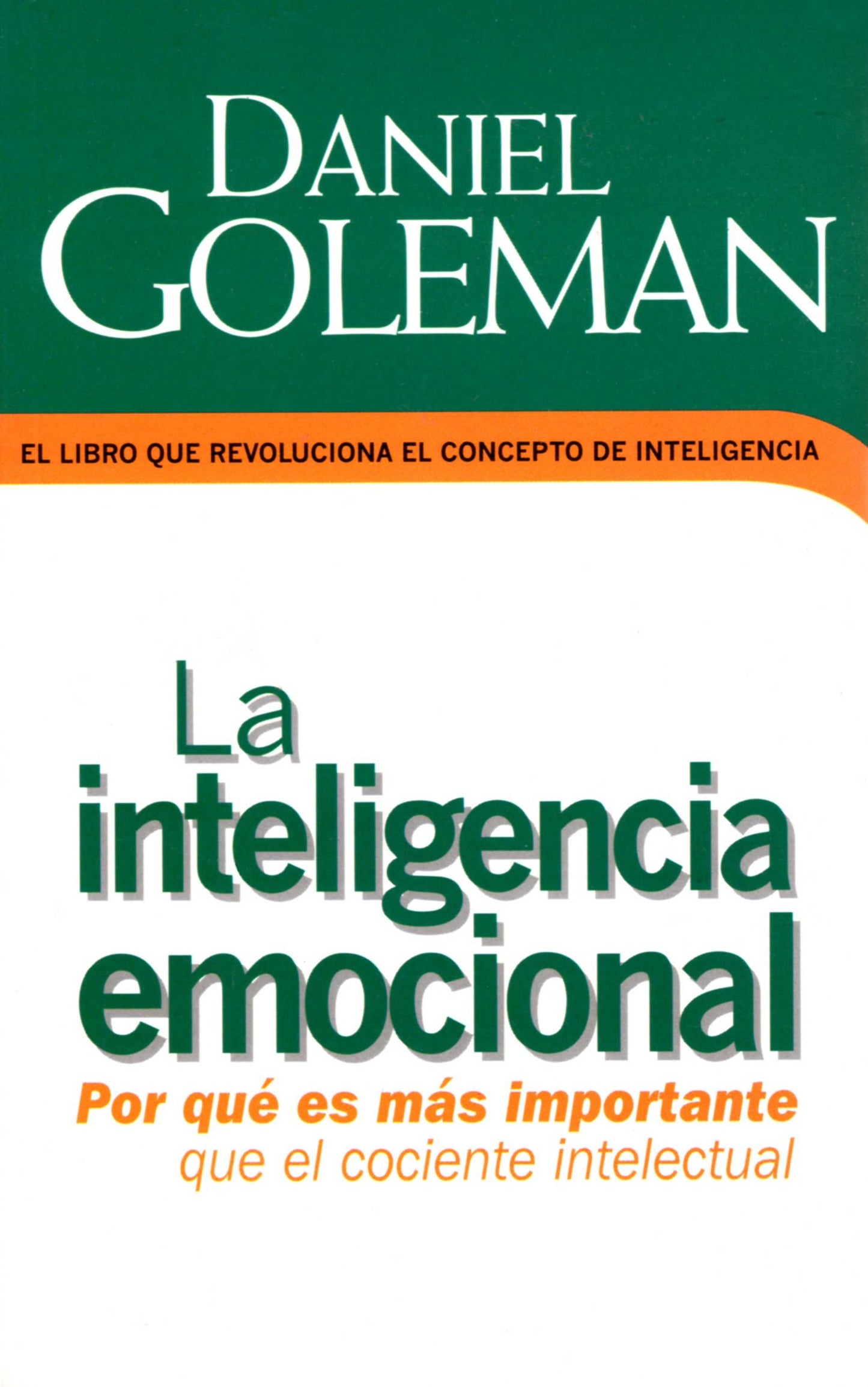 La inteligencia emocional / Emotional Intelligence