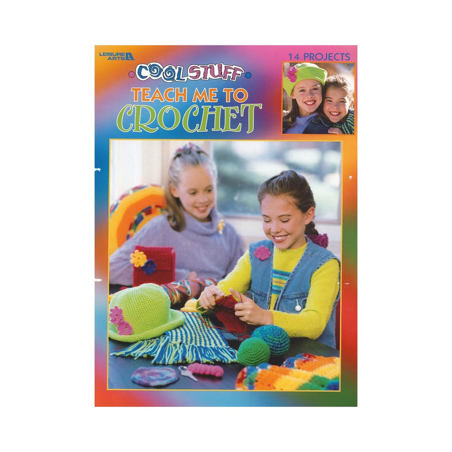 Leisure Arts LA-3285 Cool Stuff Teach Me to Crochet Book