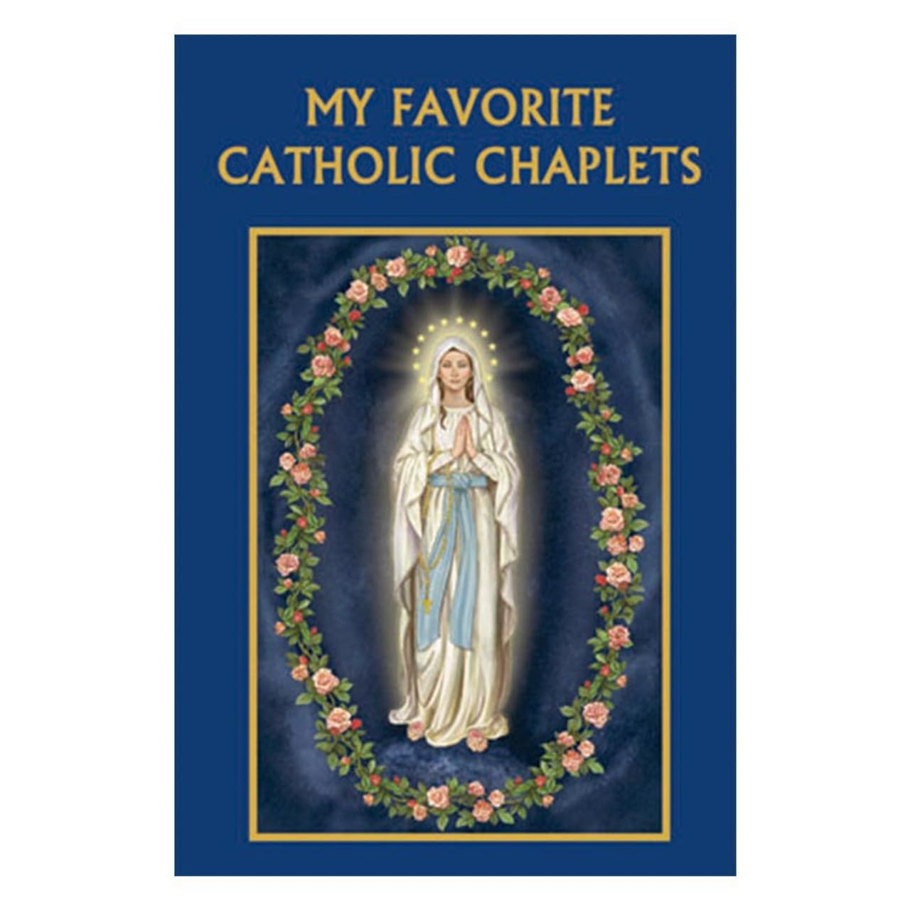 My Favorite Catholic Chaplets - 5193