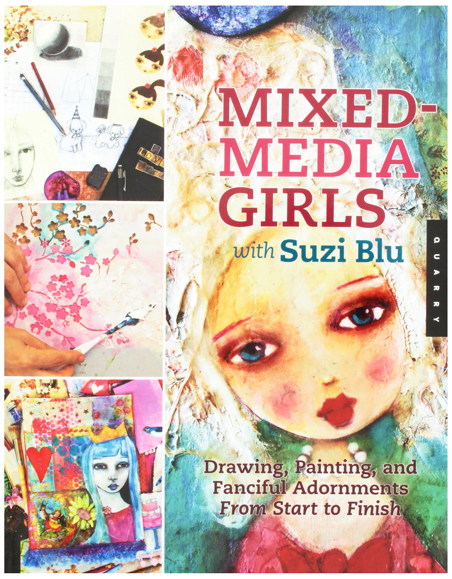 Quayside Publishing QU-99775 Quarry Books, Mixed Media Girls with Suzi Blu