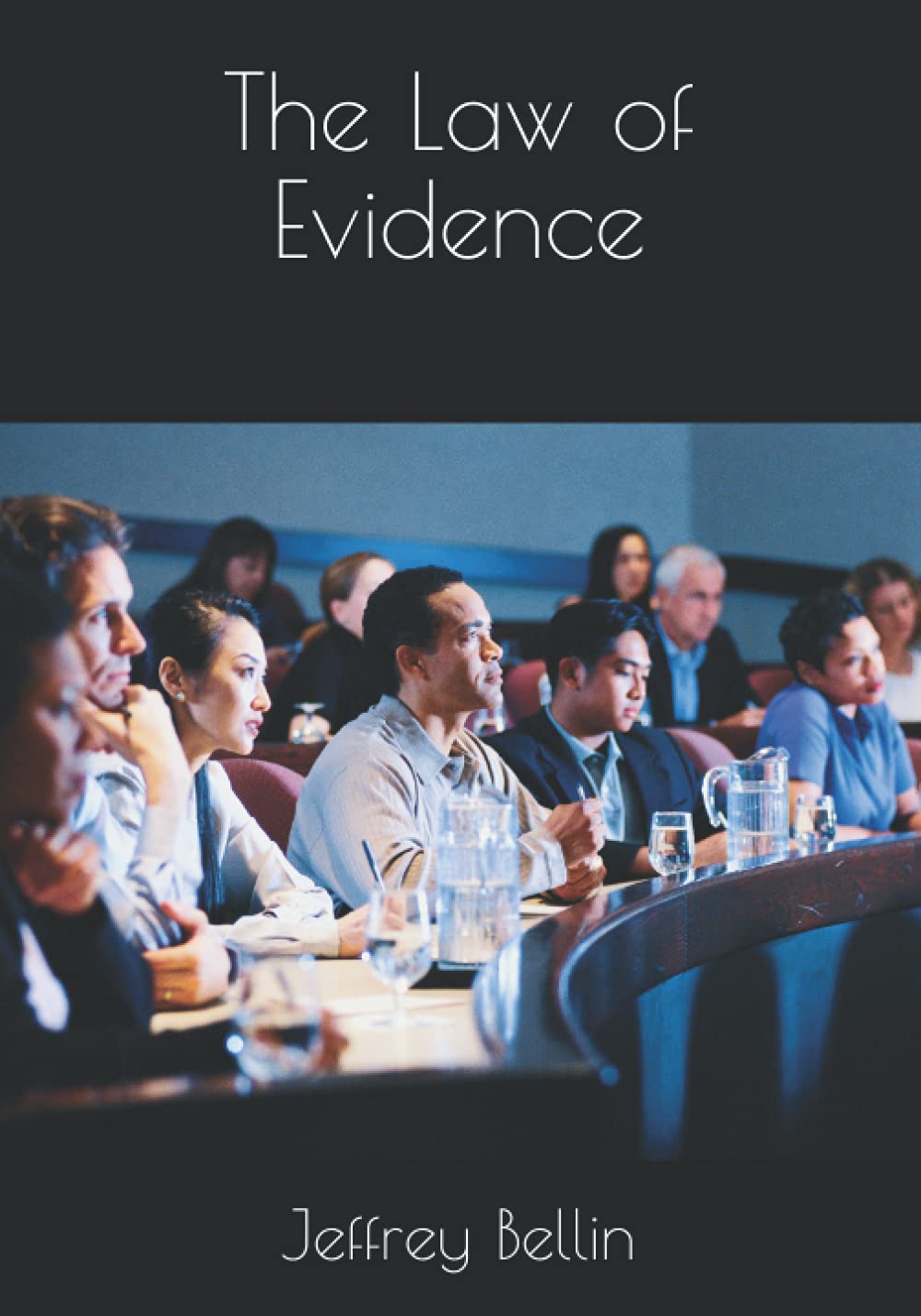 The Law of Evidence