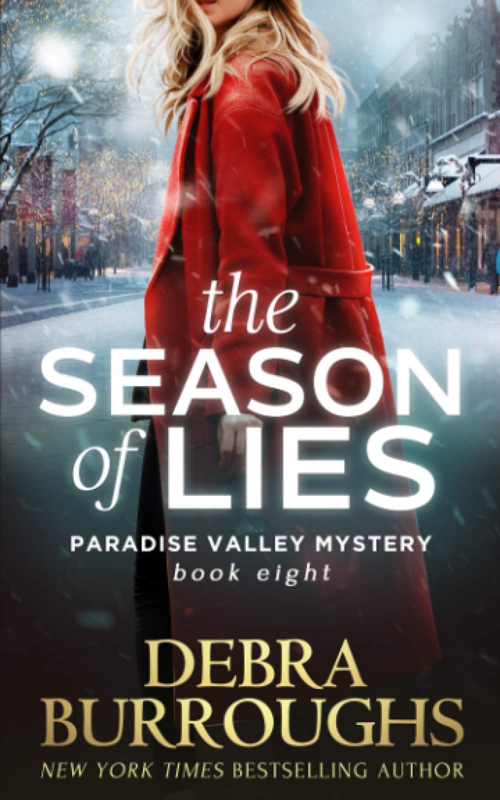 The Season of Lies (Paradise Valley Mystery Series Book 8) - 2020
