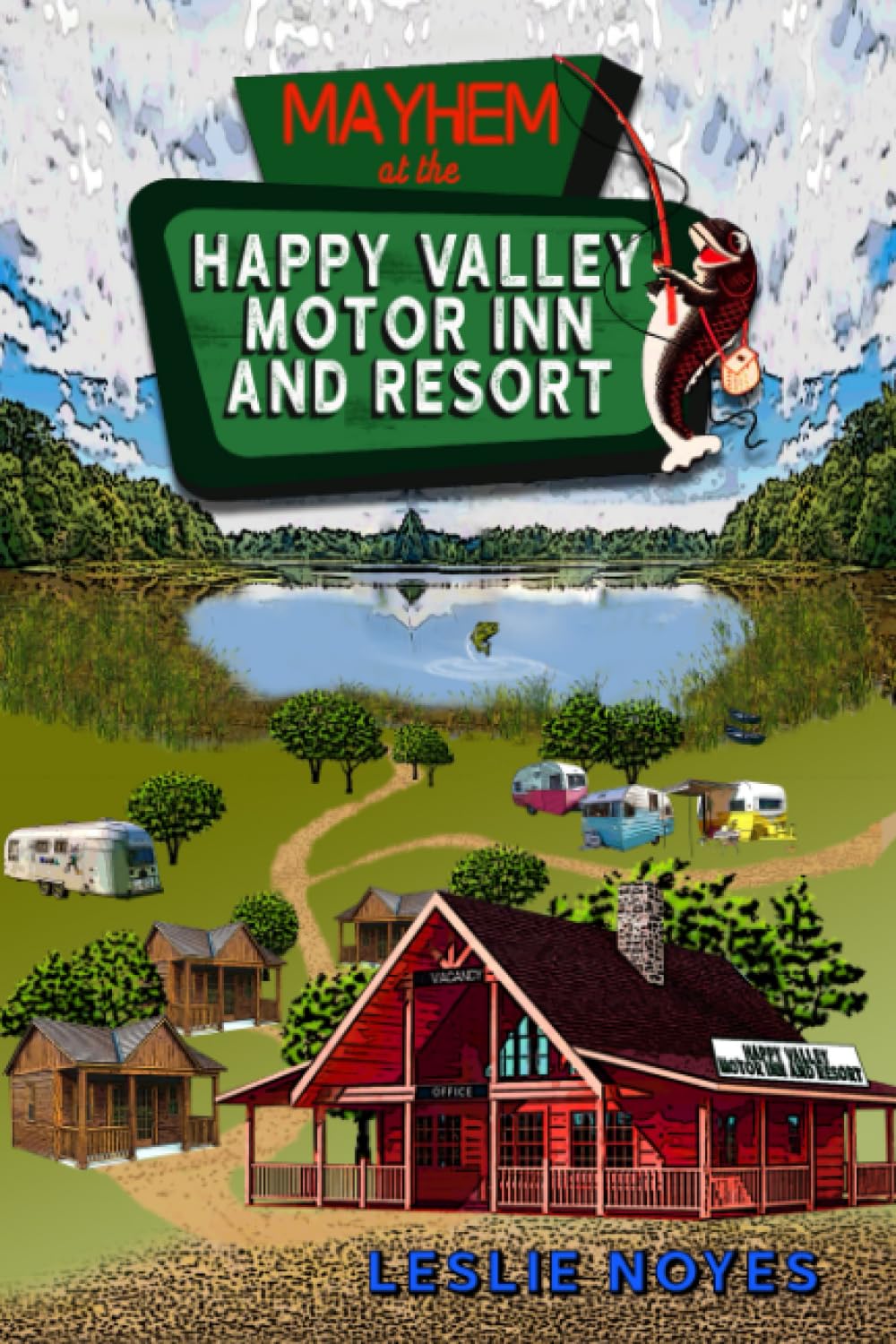Mayhem at the Happy Valley Motor Inn and Resort (The Happy Valley Series)