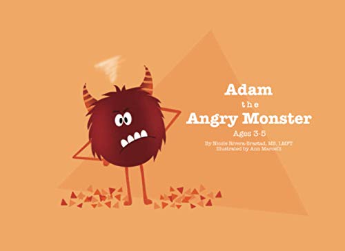 Adam the Angry Monster: Ages 3-5 - 2477