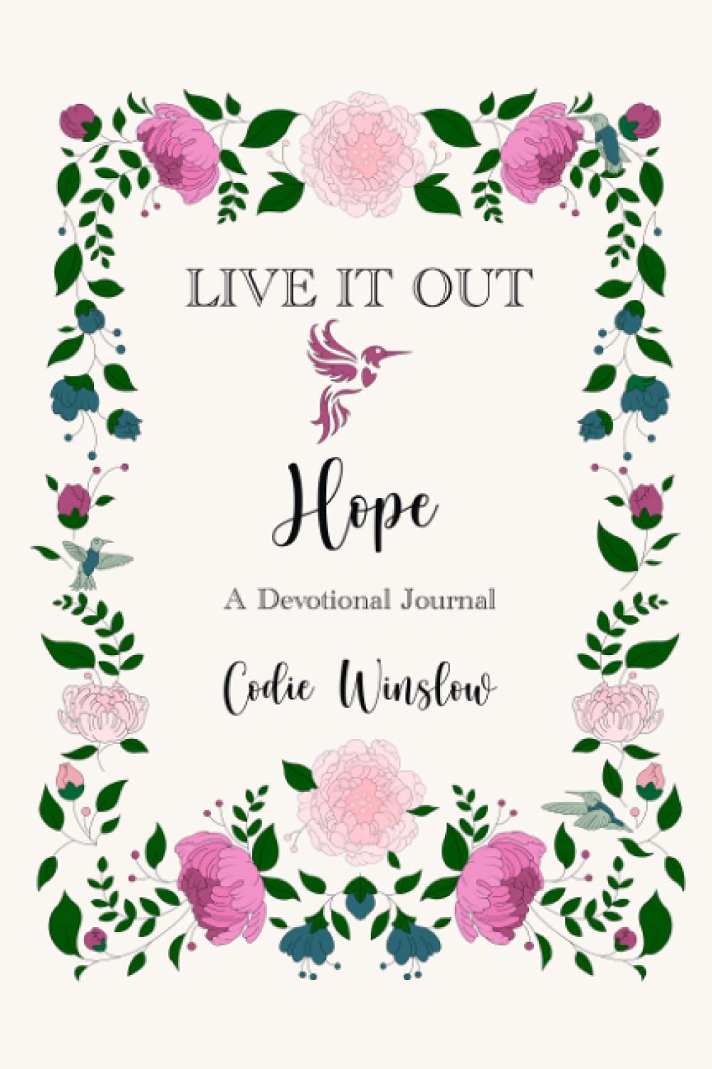 LIVE IT OUT – Hope: A Devotional Journal - 9417