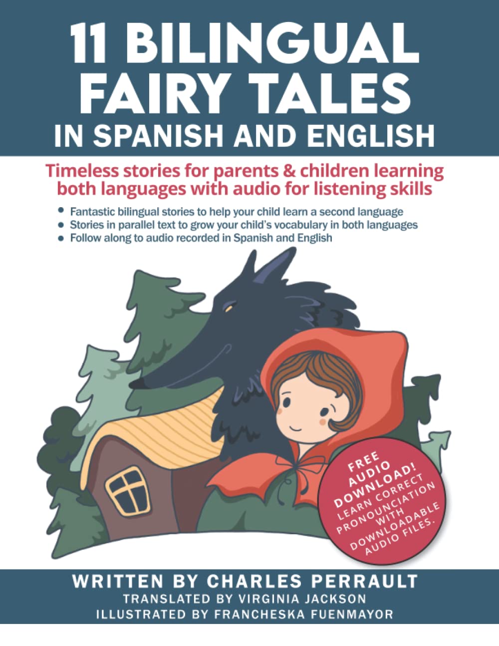 11 Bilingual Fairy Tales in Spanish and English: Timeless stories for ...