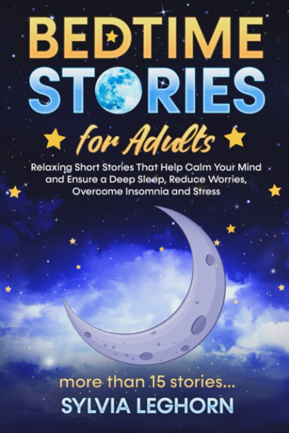 Bedtime Stories for Adults: Relaxing Short Stories That Help can Calm Your Mind (Stories for Better Sleep for the Family) - 1071