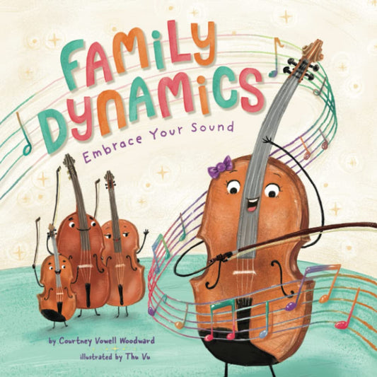 Family Dynamics: Embrace Your Sound (The Family Dynamics Series) - 1167