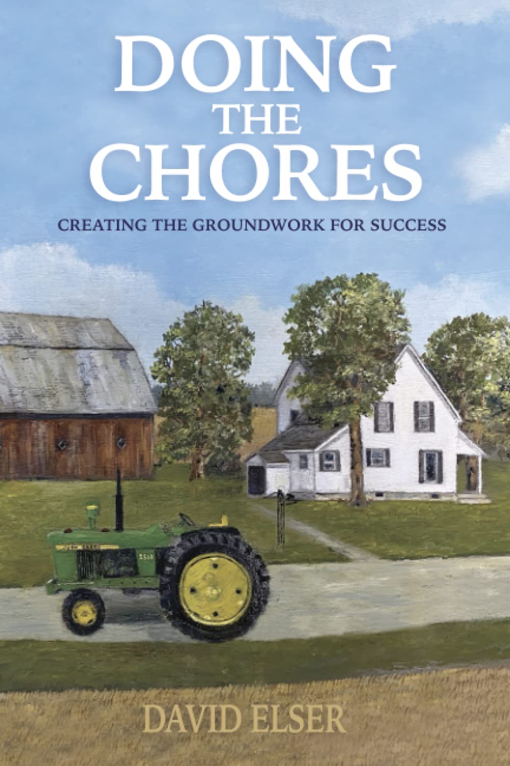 Doing The Chores: Creating The Groundwork For Success