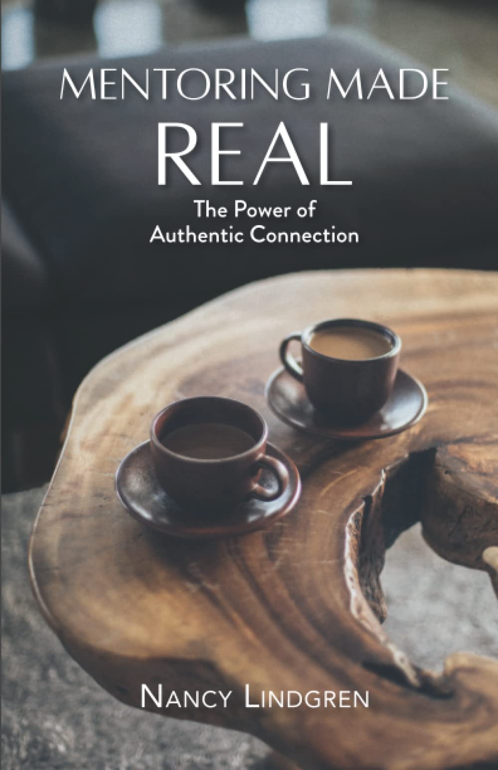 Mentoring Made Real: The Power of Authentic Connection - 6176