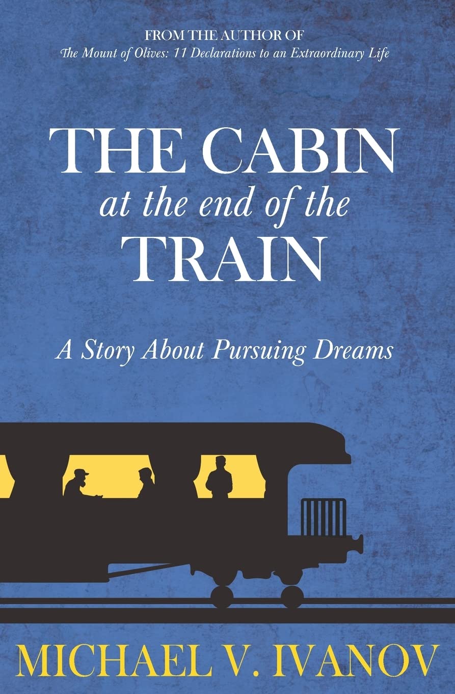 The Cabin at the End of the Train: A Story About Pursuing Dreams - 2384