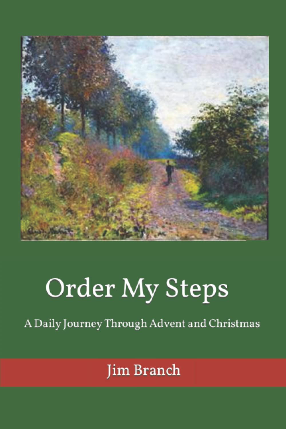Order My Steps: A Daily Journey Through Advent and Christmas - 7545