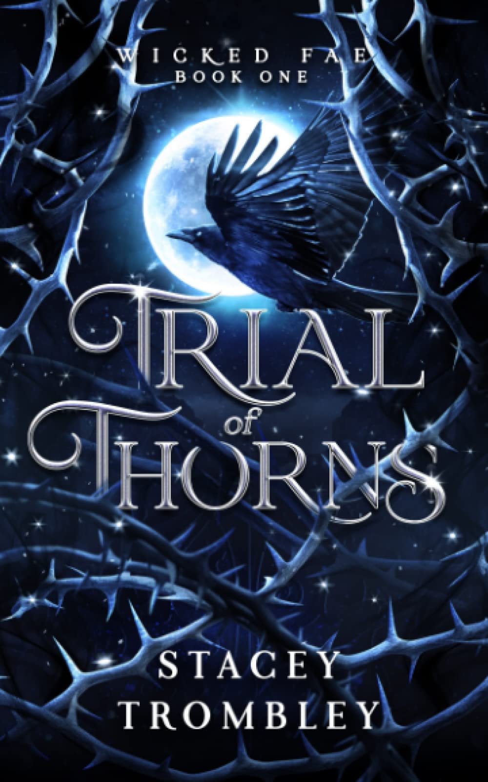 Trial of Thorns (Wicked Fae)