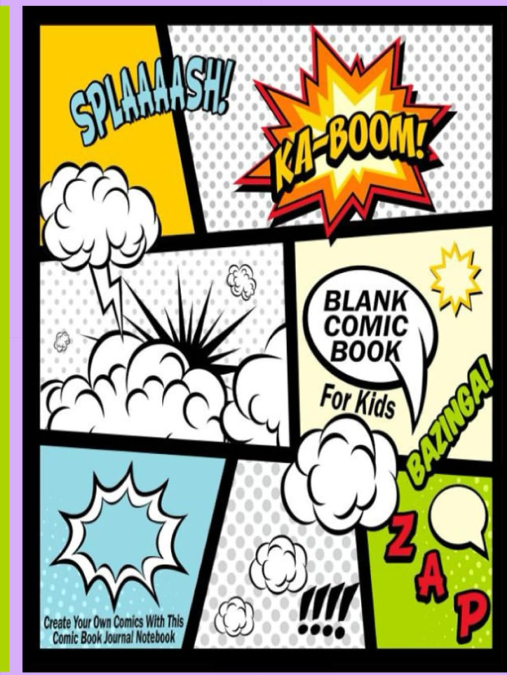 Blank Comic Book For Kids : Create Your Own Comics With This Comic Book Journal Notebook: Over 100 Pages Large Big 8.5" x 11" Cartoon / Comic Book With Lots of Templates - 5353
