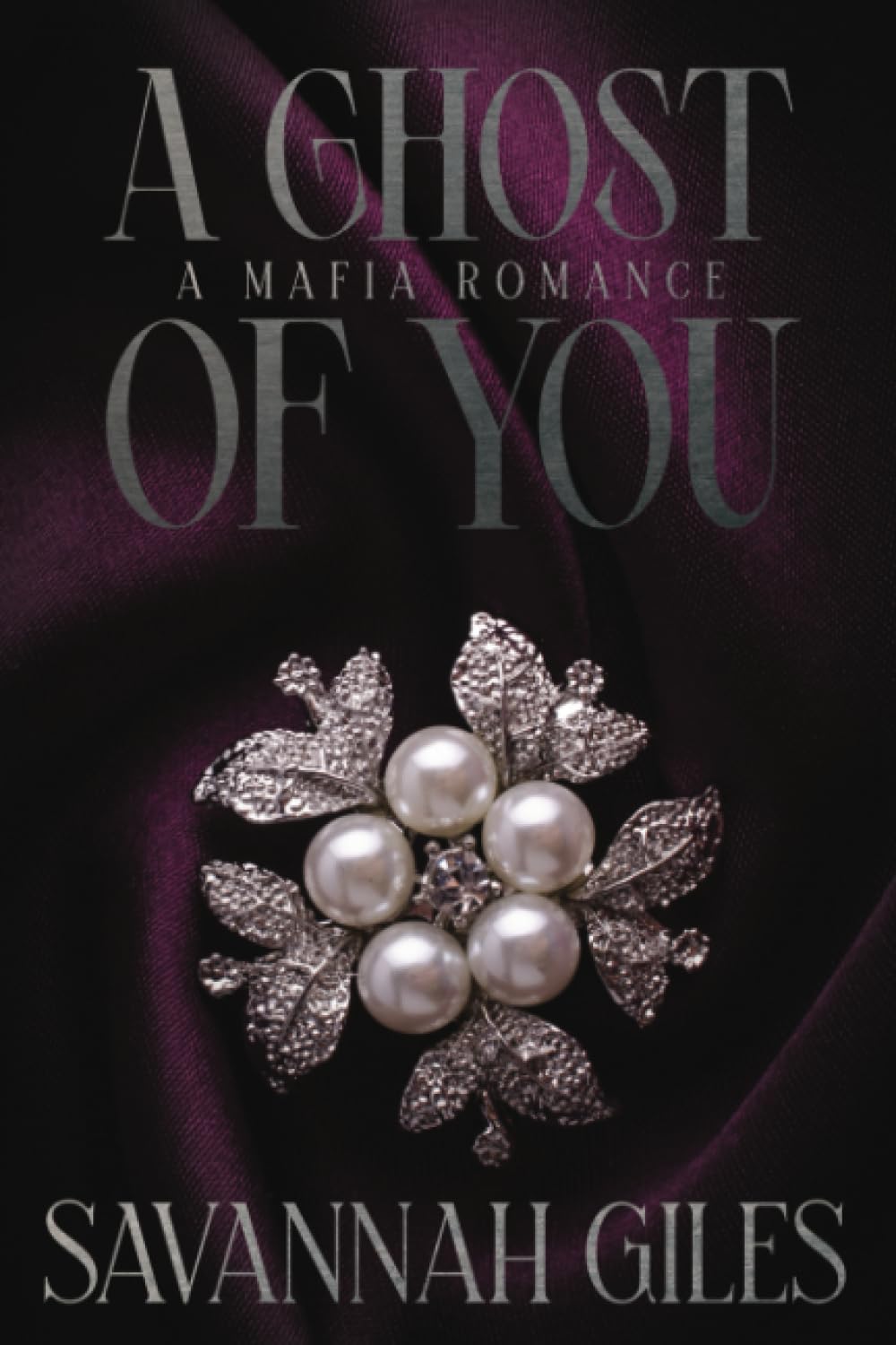 A Ghost of You: A Mafia Romance
