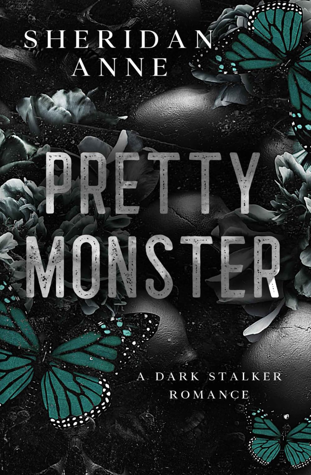 Pretty Monster: A Dark Stalker Romance - 1777
