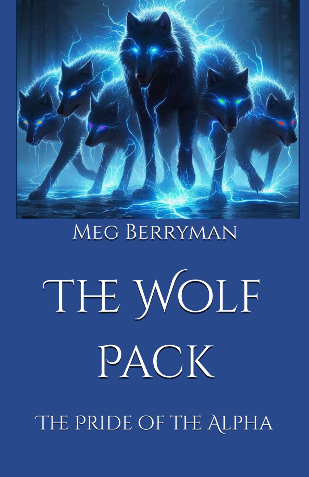 The Wolf Pack: The Pride of the Alpha - 6982