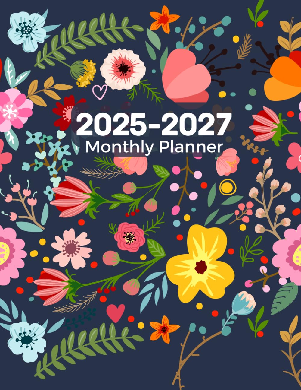 3 year calendar 2025-2026-2027 monthly planner: (January 2025 through December 2027) Size 8.5"x11" with Floral Cover - 5331