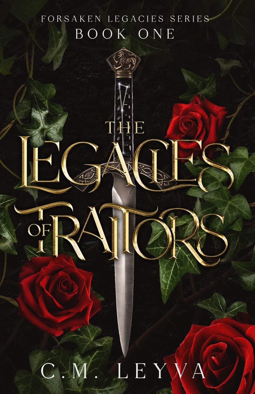 The Legacies of Traitors (Forsaken Legacies Series)