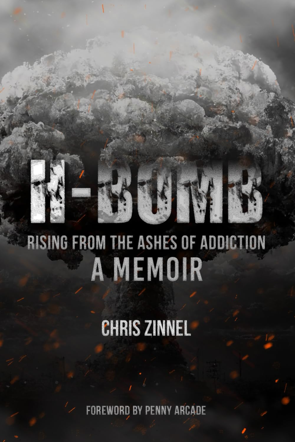 H-BOMB: Rising From The Ashes Of Addiction