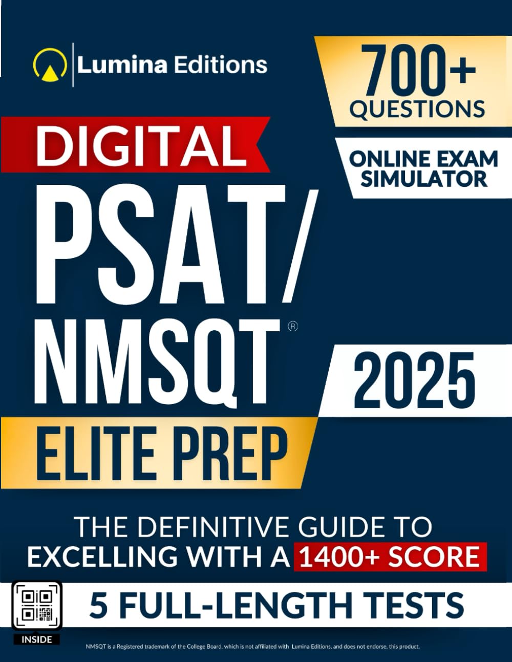 Digital PSAT/NMSQT Prep Test: The Most Complete Guide to Passing the Test and Achieving the Highest Score | Full-Length Tests and Online Tools to Master the New Digital Format