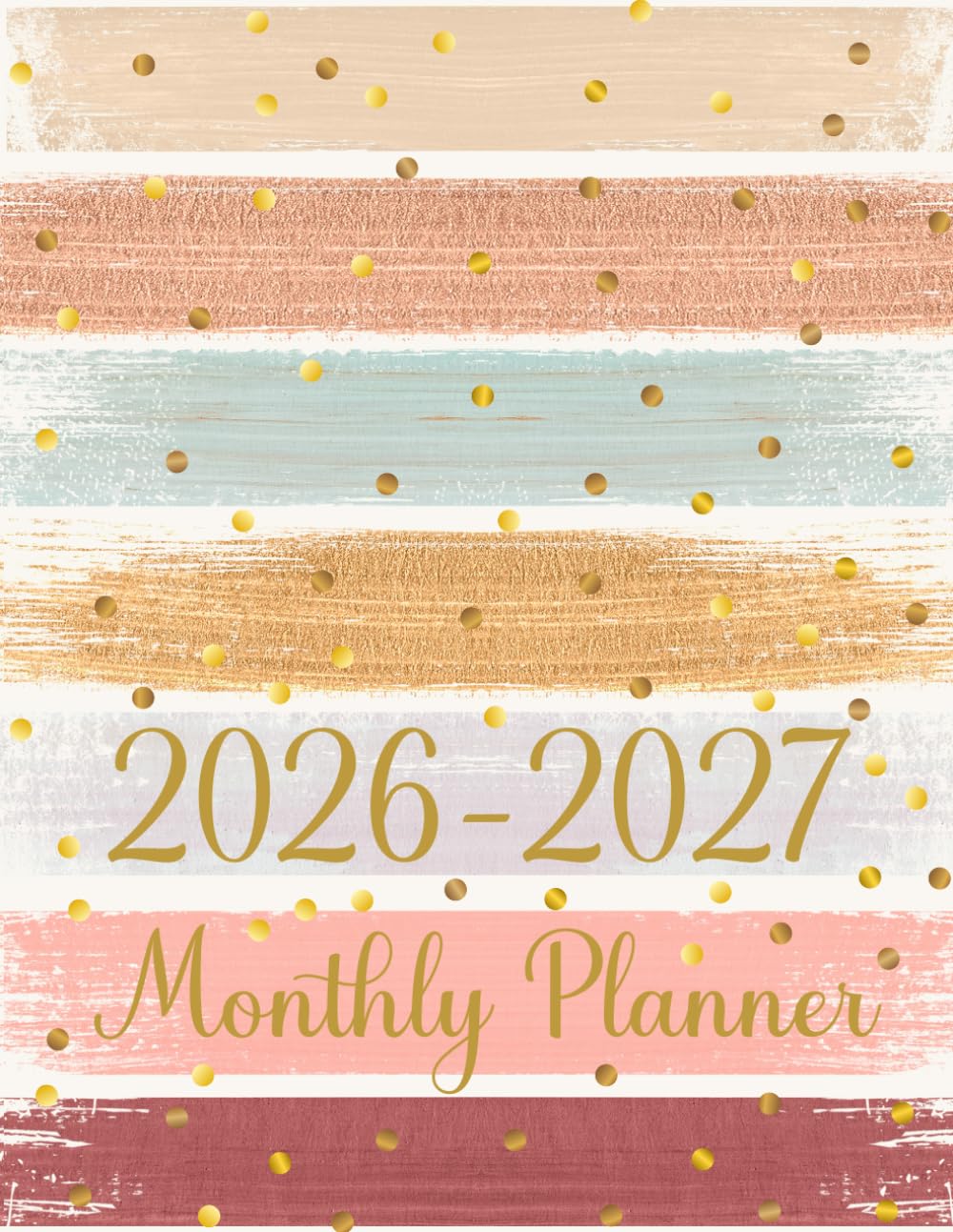 2026-2027 Monthly Planner: 2-year Calendar with Holidays and Inspirational Quotes Elegant Large Organizer and Schedule 8.5x11" for Women, Professionals & Students - 1140