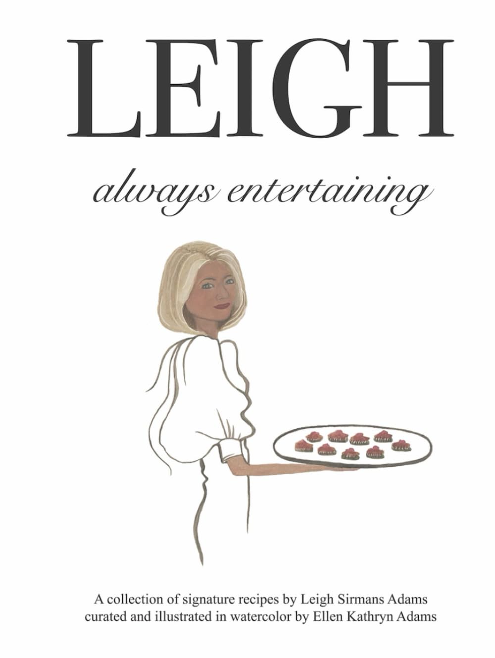 Leigh: Always Entertaining
