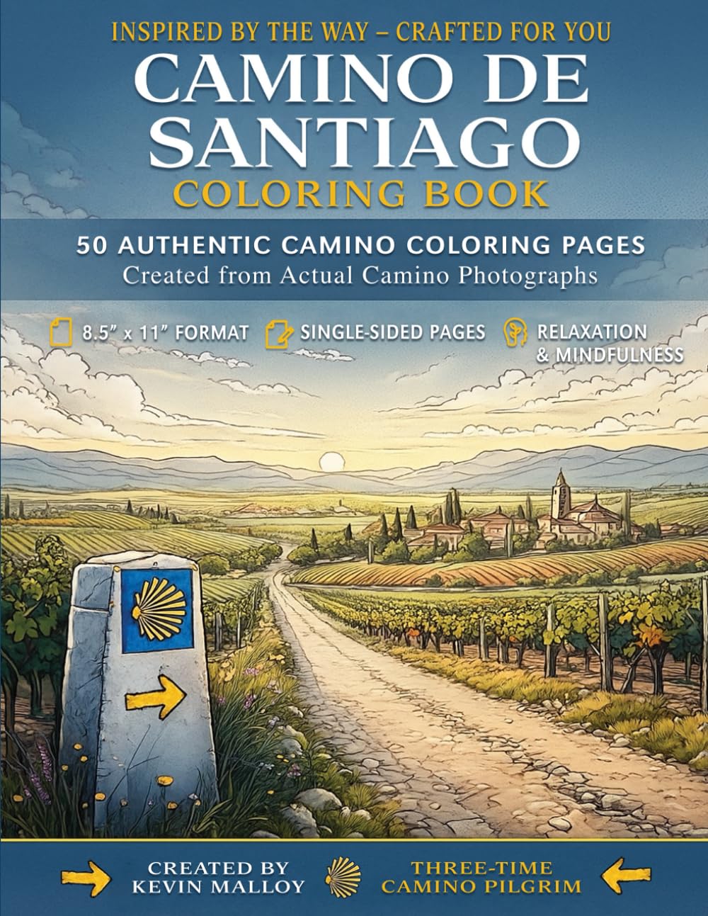 Camino de Santiago Coloring Book for Adults and Teens: 50 Authentic Pilgrimage Illustrations for Mindfulness, Creativity & Relaxation