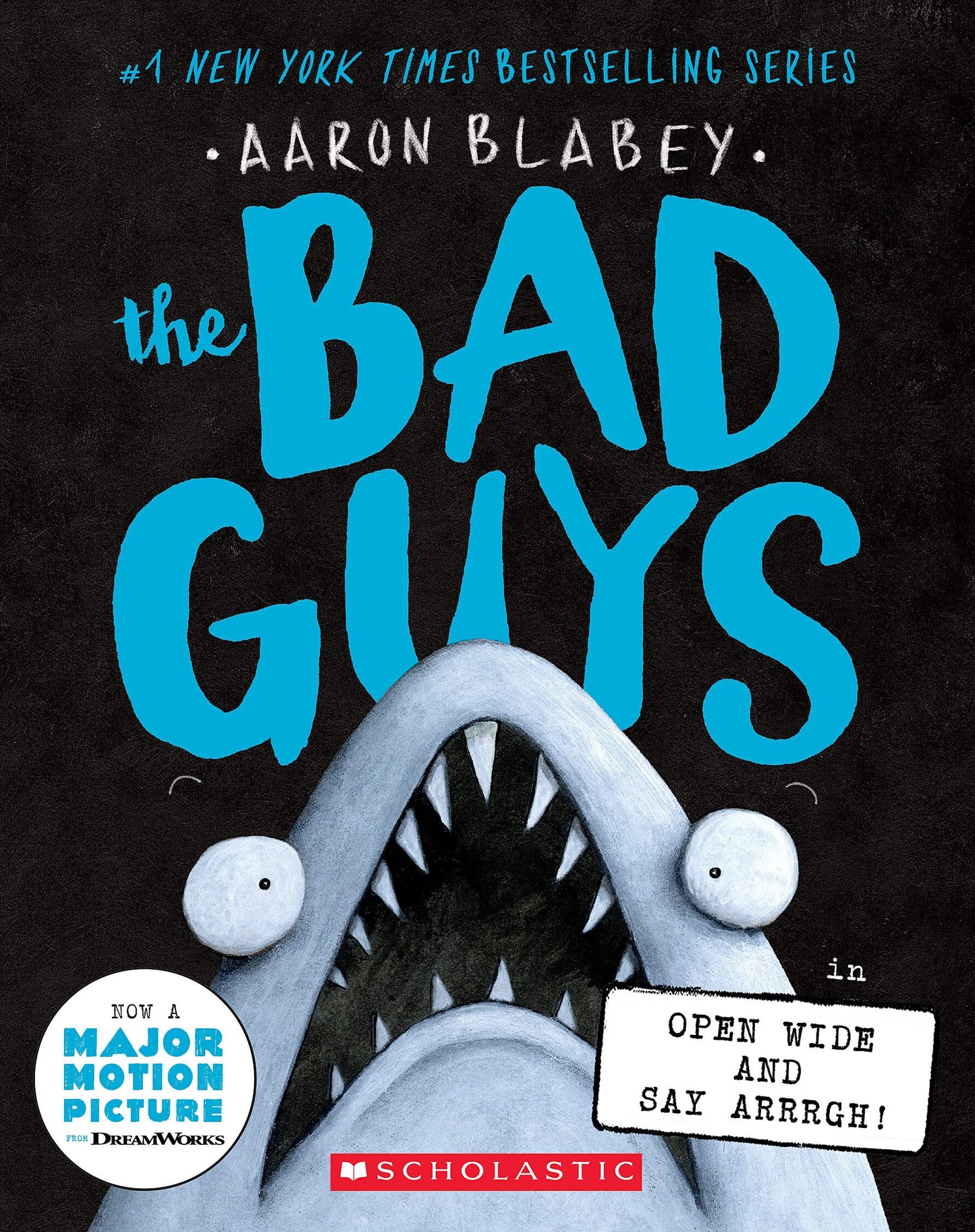 The Bad Guys in Open Wide and Say Arrrgh! (The Bad Guys #15) - 7143