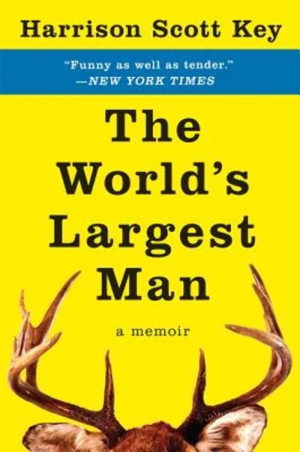 The World's Largest Man: A Memoir - 3614