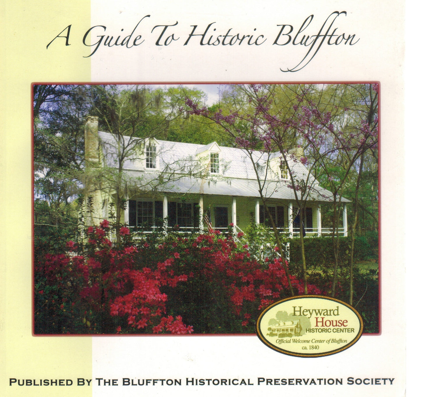 A Guide to Historic Bluffton - 6651