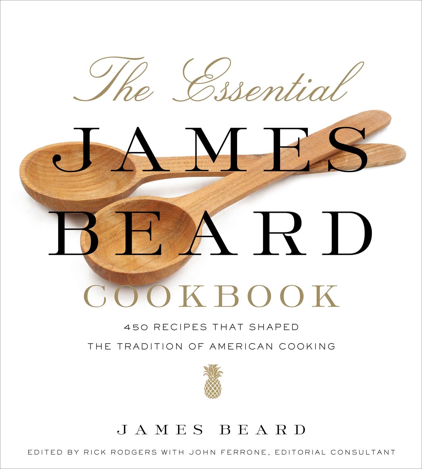 The Essential James Beard Cookbook: 450 Recipes That Shaped the Tradition of American Cooking - 8332