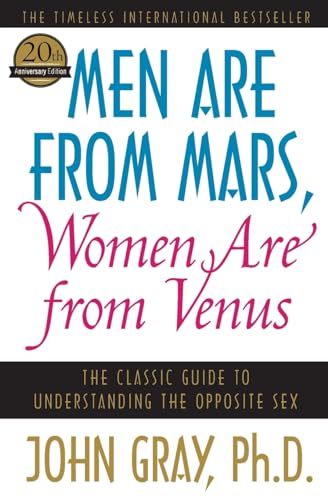 Men Are from Mars, Women Are from Venus: The Classic Guide to Understanding the Opposite Sex - 4432