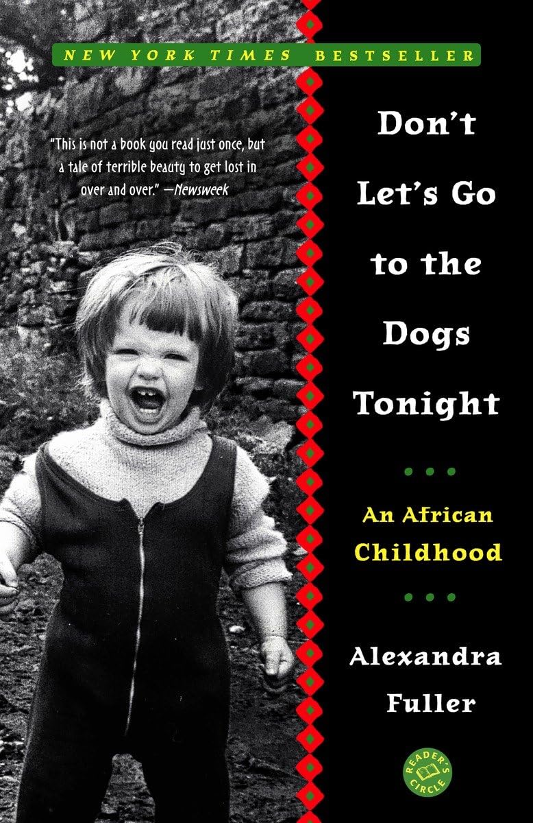 Don't Let's Go to the Dogs Tonight: An African Childhood - 4271